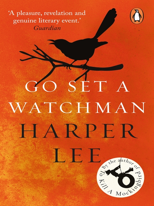 Title details for Go Set a Watchman by Harper Lee - Wait list